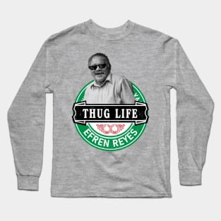 Thug Life " Efren Reyes " Long Sleeve T-Shirt